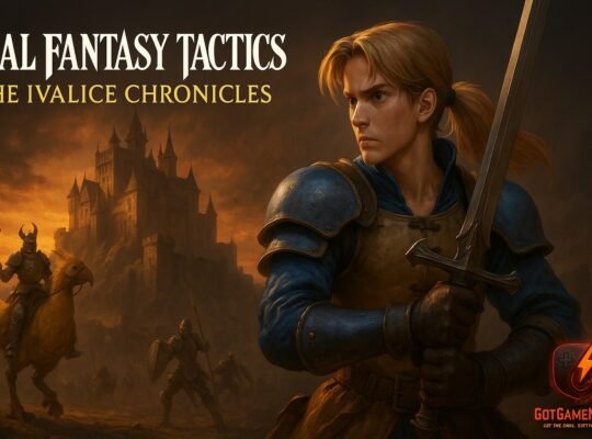 Final Fantasy Tactics: The Ivalice Chronicles — Everything You Need to Know About Editions, Preorders & Platforms