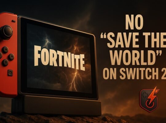 Fortnite on Switch 2 is Cracked—But 'Save the World' Still Got Vaulted